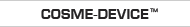 Cosme-Device