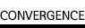 CONVERGENCE